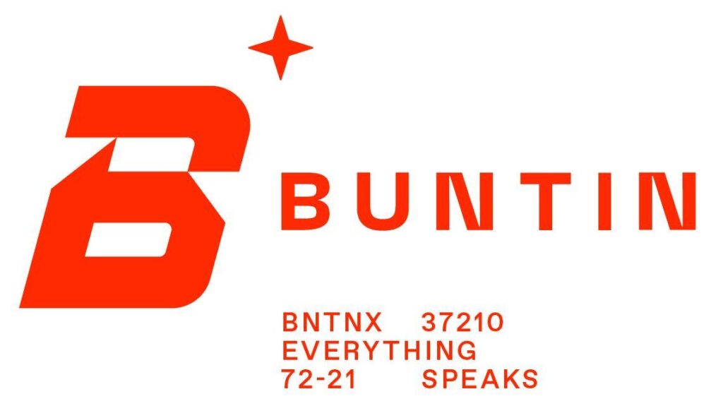 The image displays a graphic design featuring the word "buntin" in bold, uppercase letters, with a stylized number "6" and a star above the "b." below the main text are alphanumeric codes and phrases "bntnx 37210" and "everything speaks 72-21," possibly conveying a branding message or company slogan.